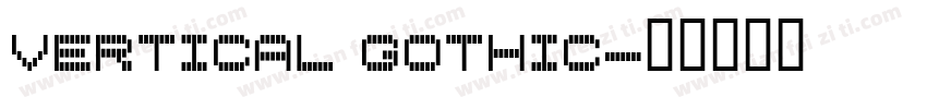 vertical Gothic字体转换